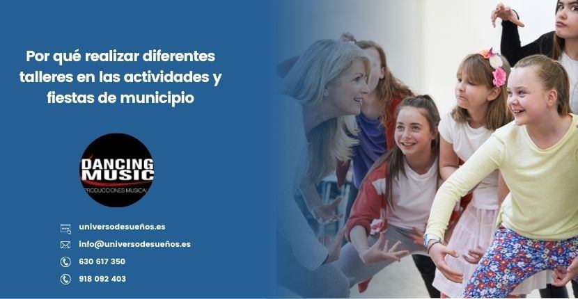 Talleres actividades y fiestas en municipios